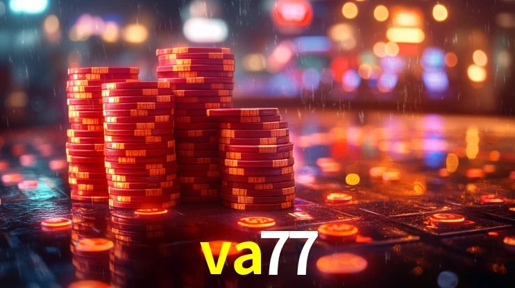 va77: Jogos de Caça-Níqueis-Altas Recompensas, Roleta-Velocidade, Blackjack-Desafios Máximos